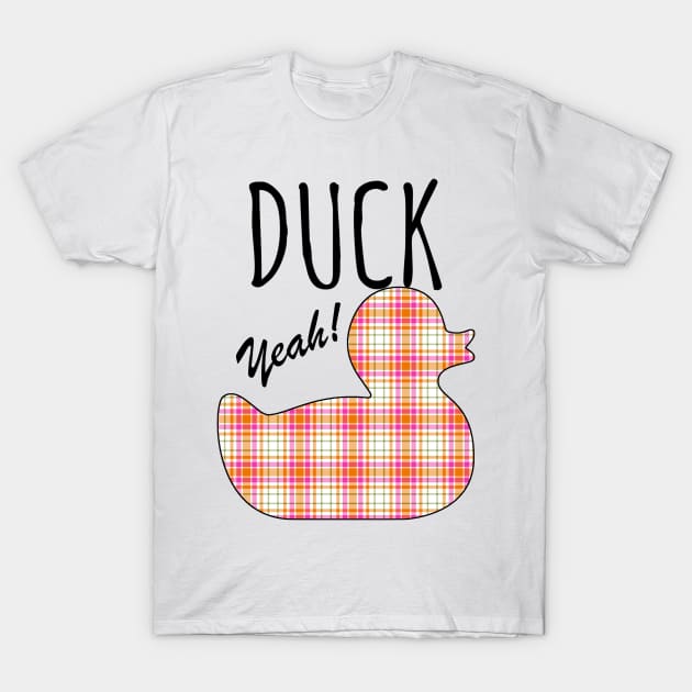 Duck Yeah! T-Shirt by Witty Things Designs